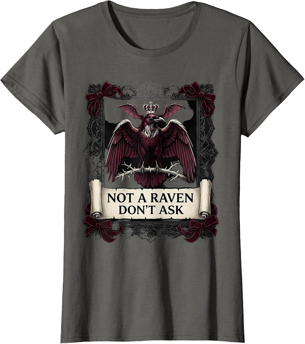 Women's Not a Raven Don't Ask Funny Bird Design T-Shirt - Asphalt Grey