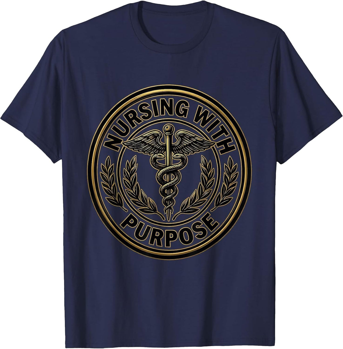 Nursing With Purpose Dedicated Nurse Design T-Shirt - Navy Blue