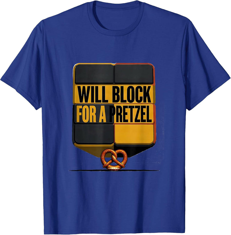 Will Block For A Pretzel Funny Football Lineman Offense T-Shirt - Royal Blue
