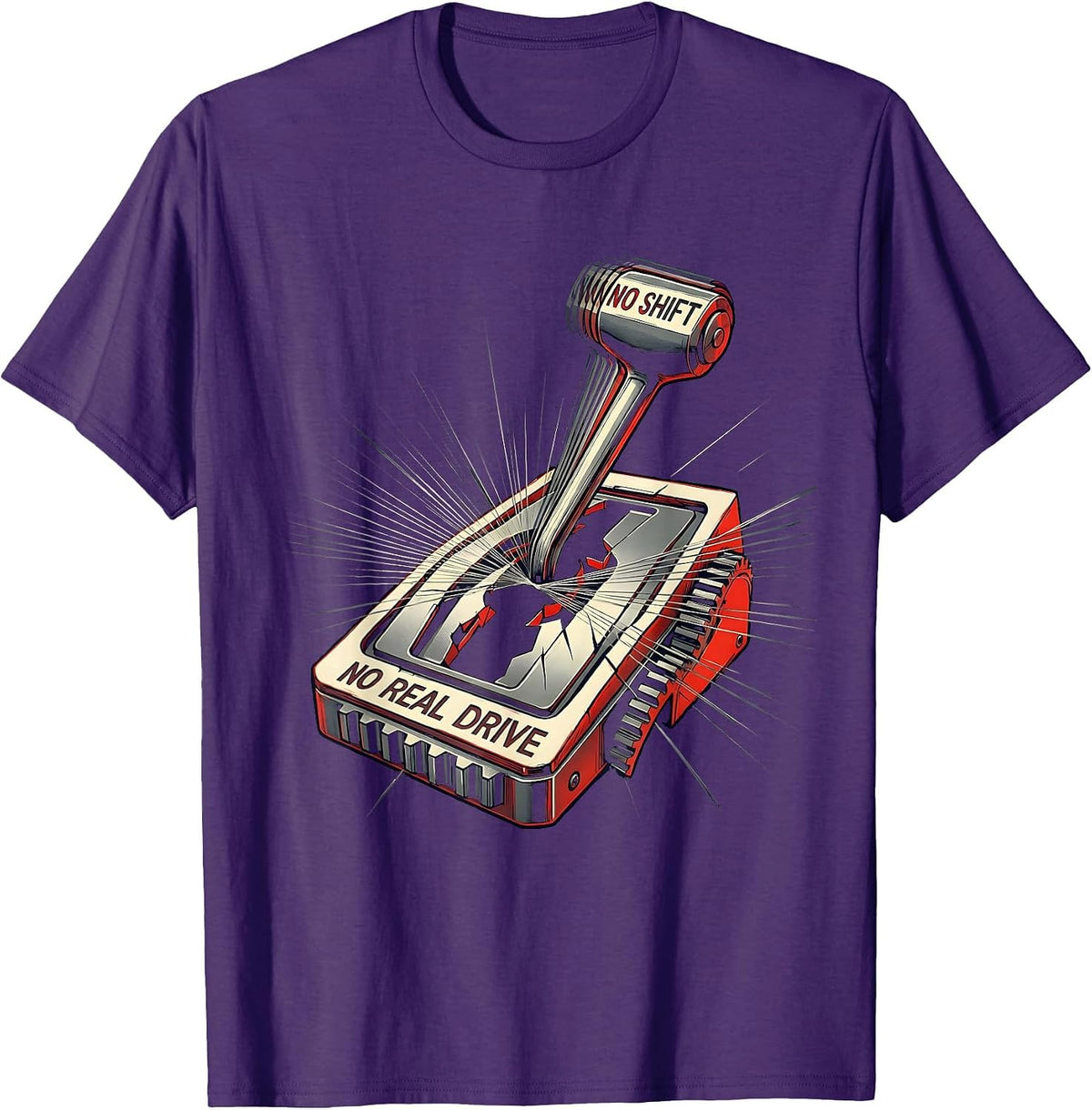 No Shift No Real Drive Futurist Drift Car Mechanic Humor T-Shirt - Purple