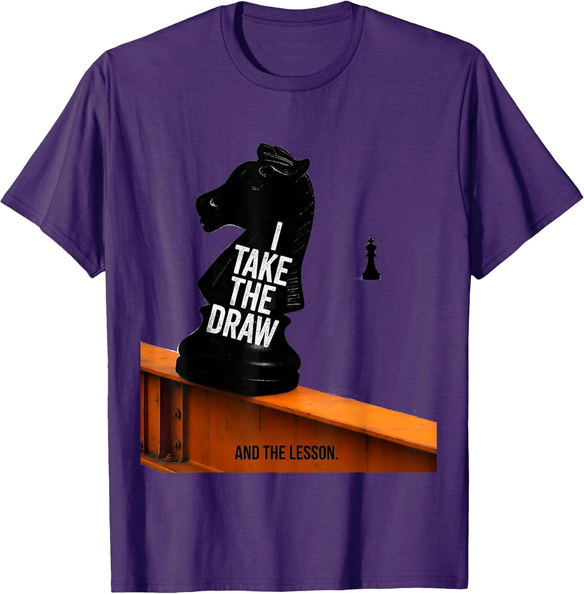 Men's I Take The Draw And The Lesson Funny Chess Player Humor T-Shirt - Purple