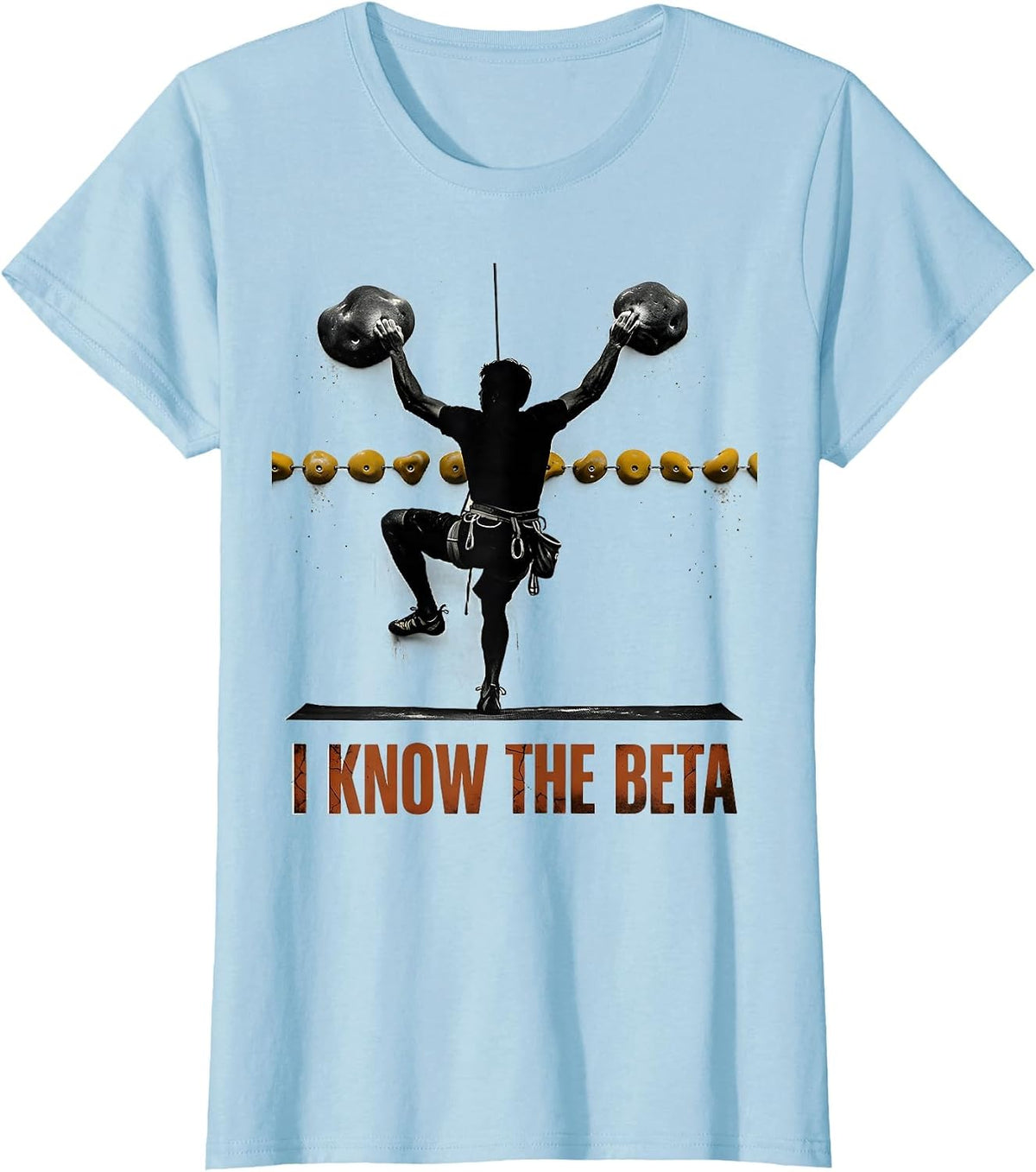 Women's I Know The Beta Distressed Funny Rock Climber Bouldering T-Shirt - Baby Blue