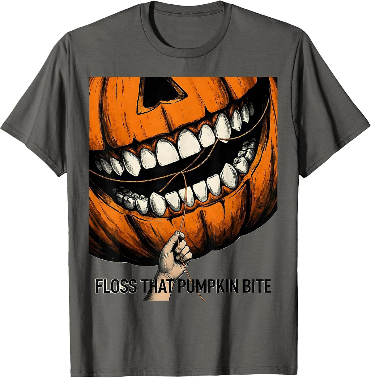 Floss That Pumpkin Bite Funny Dental Hygienist Halloween T-Shirt - Asphalt Grey