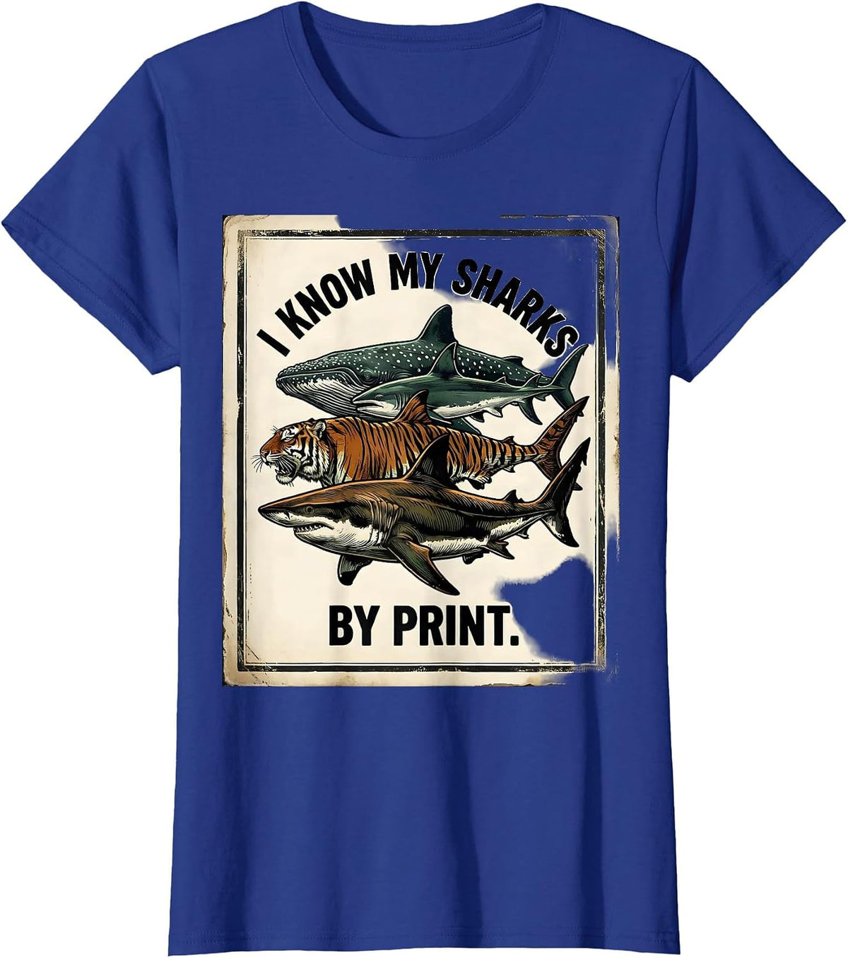 Women's I Know My Sharks By Print Vintage Shark Lover Ocean Wildlife T-Shirt - Royal Blue
