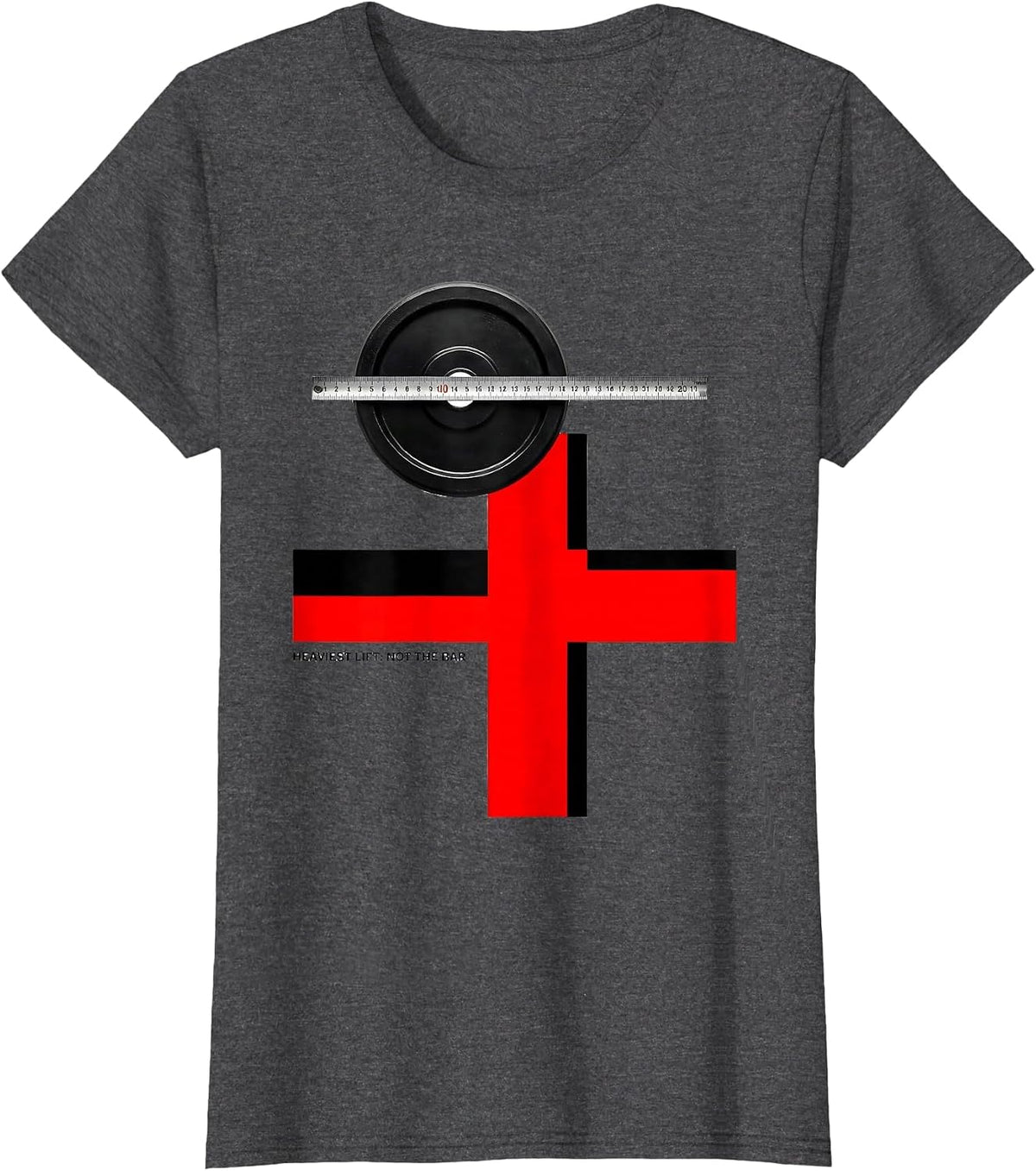Women's Heaviest Lift: Not The Bar Christian Gym Deadlifter Faith T-Shirt - Dark Heather Grey