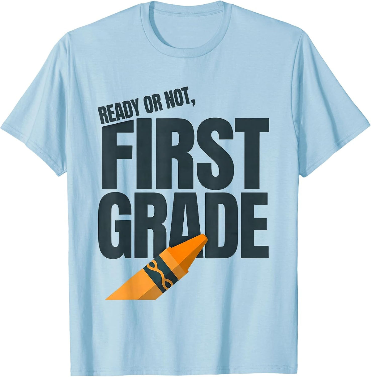 Men's Ready Or Not, First Grade Editorial Conceptual Back T-Shirt - Baby Blue