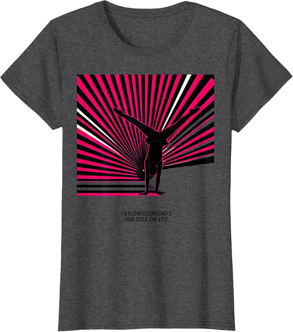 Women's I'd Rather Cartwheel Than Walk The Line Gymnastics T-Shirt - Dark Heather Grey