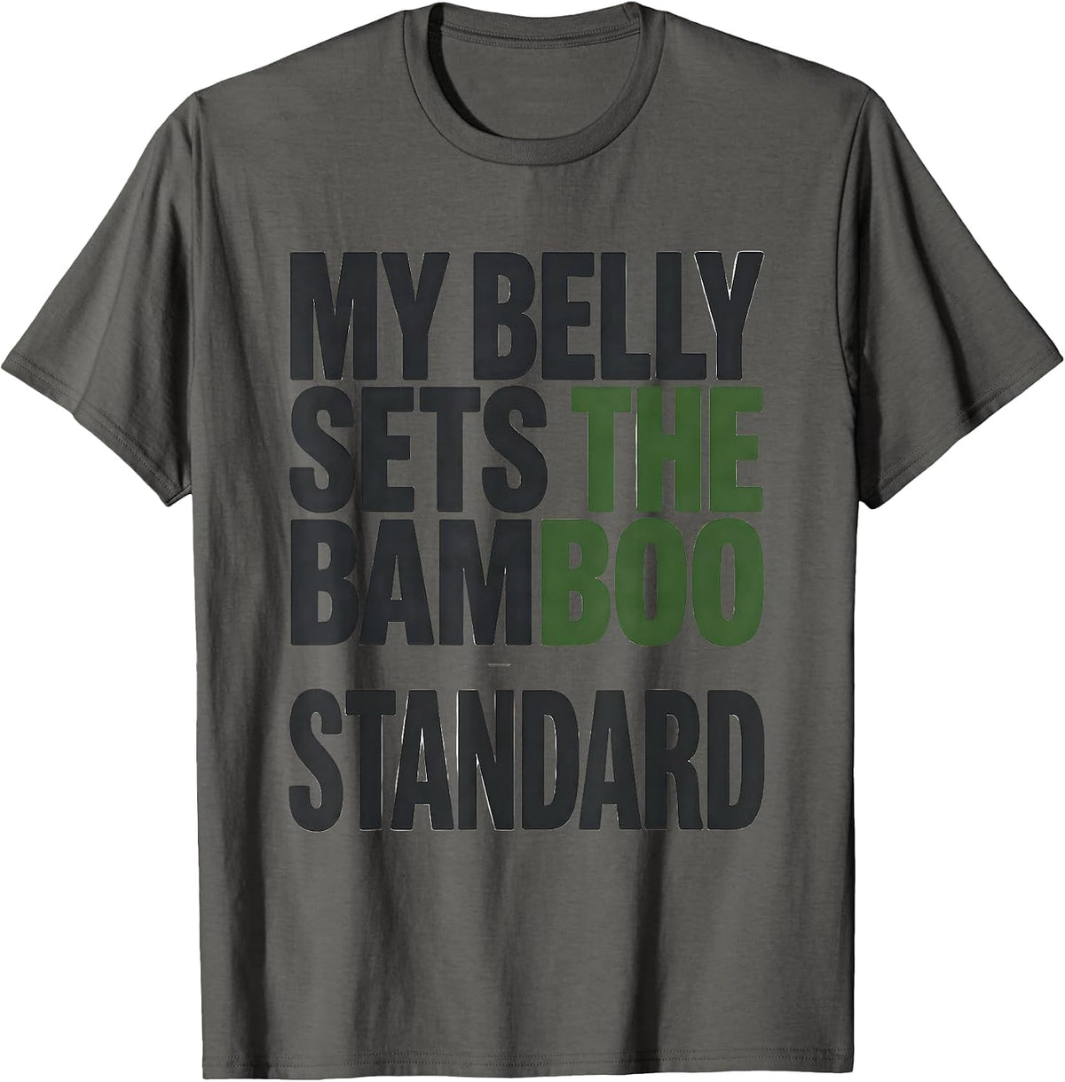 Men's My Belly Sets The Bamboo Standard Funny Panda Lover Animal T-Shirt - Asphalt Grey