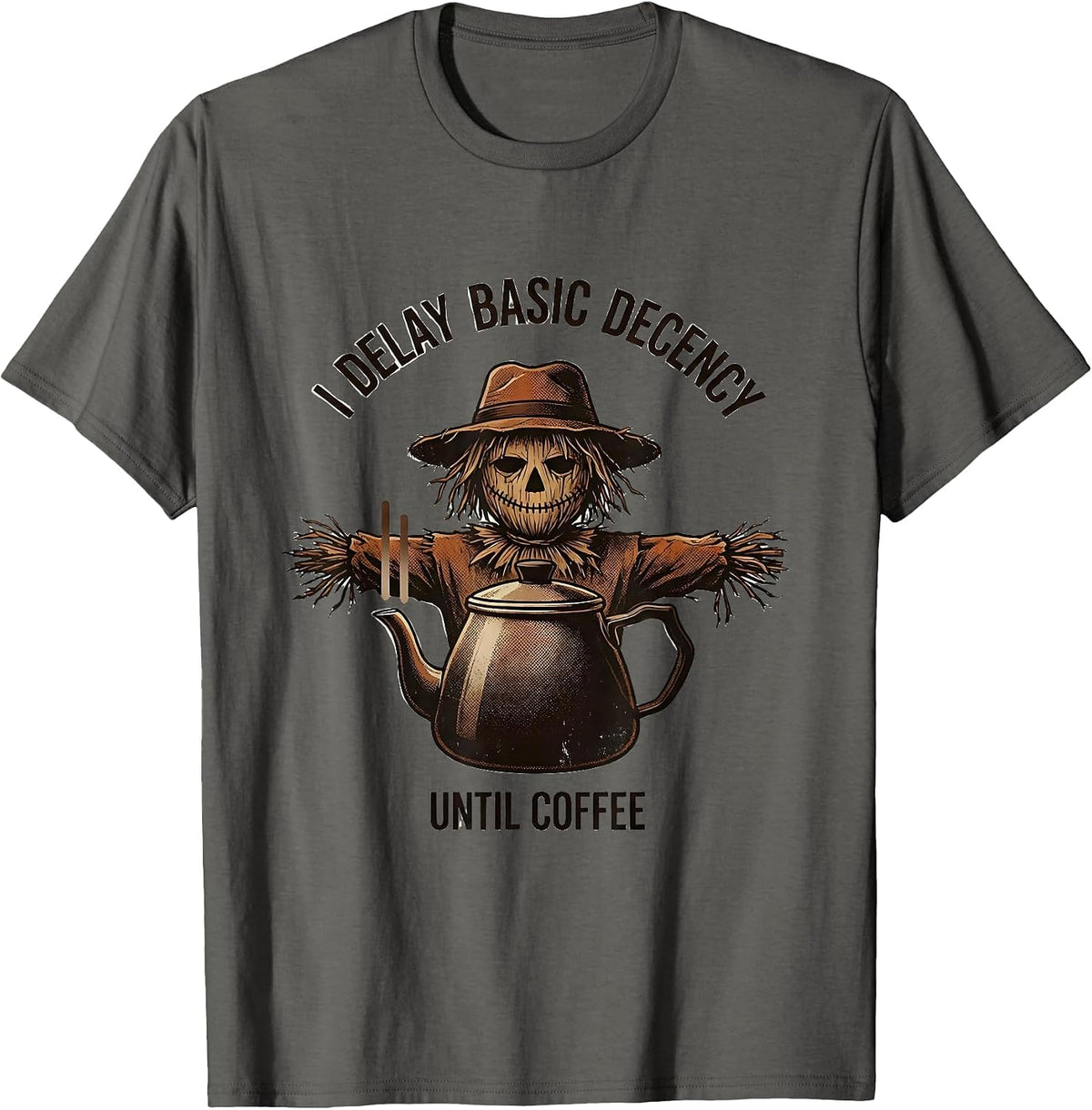 Men's I Delay Basic Decency Until Coffee Vintage Sarcastic Coffee T-Shirt - Asphalt Grey