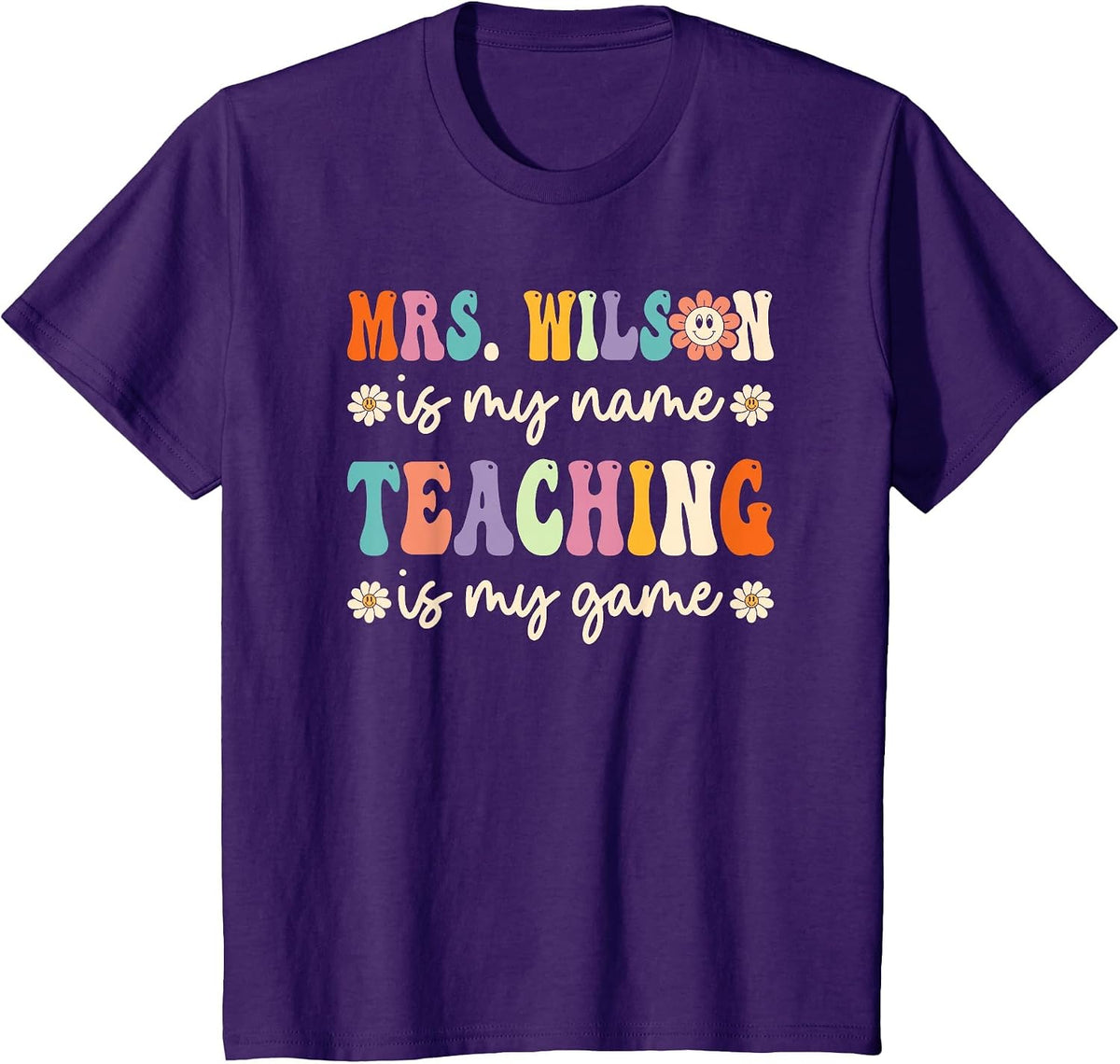 Mrs Wilson is My Name, Retro Groovy Teacher T-Shirt - Purple