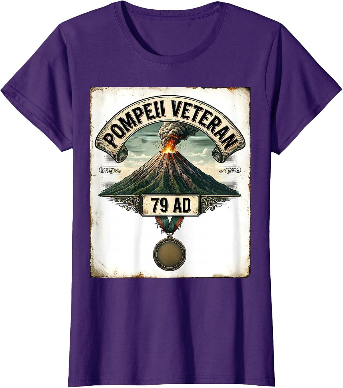 Women's Pompeii Veteran 79 AD Vintage Funny Volcano History Humor T-Shirt - Purple