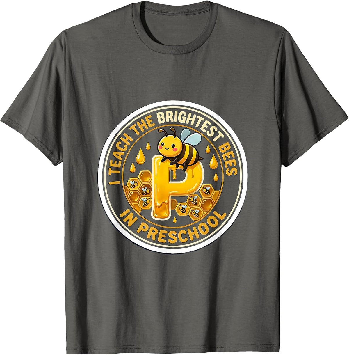 Men's I Teach The Brightest Bees In Preschool Teacher T-Shirt - Asphalt Grey