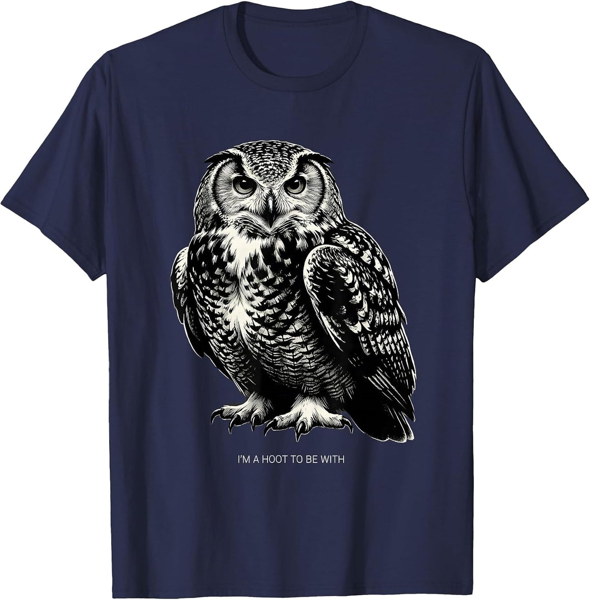I'm A Hoot To Be With Funny Owl Lover Birdwatcher Humor T-Shirt - Navy Blue