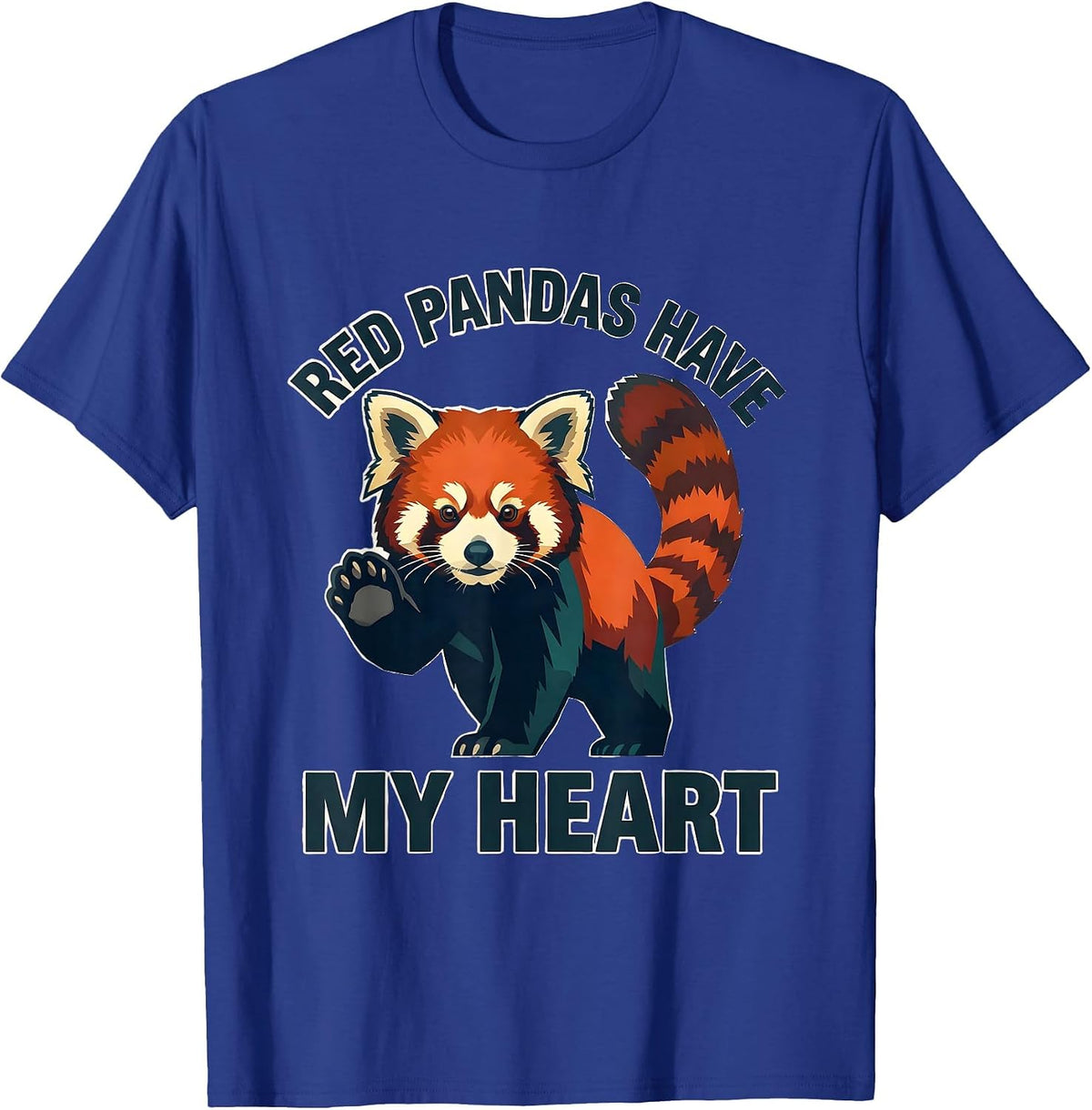 Red Pandas Have My Heart Funny Panda Lover Cute Animal Fan T-Shirt - Royal Blue