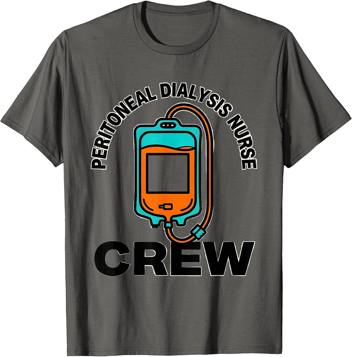 Men's Peritoneal Dialysis Nurse Crew Nephrology Healthcare Staff T-Shirt - Asphalt Grey