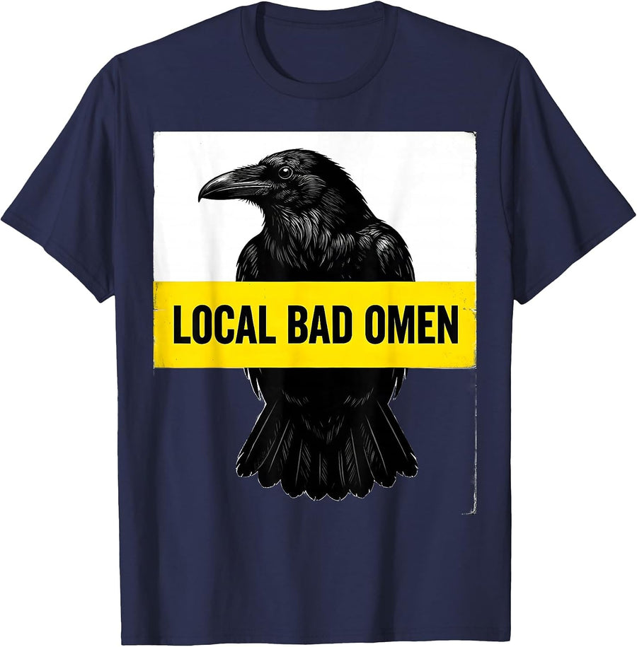 Local Bad Omen Gothic Raven Bird Pun Humor T-Shirt - Navy Blue