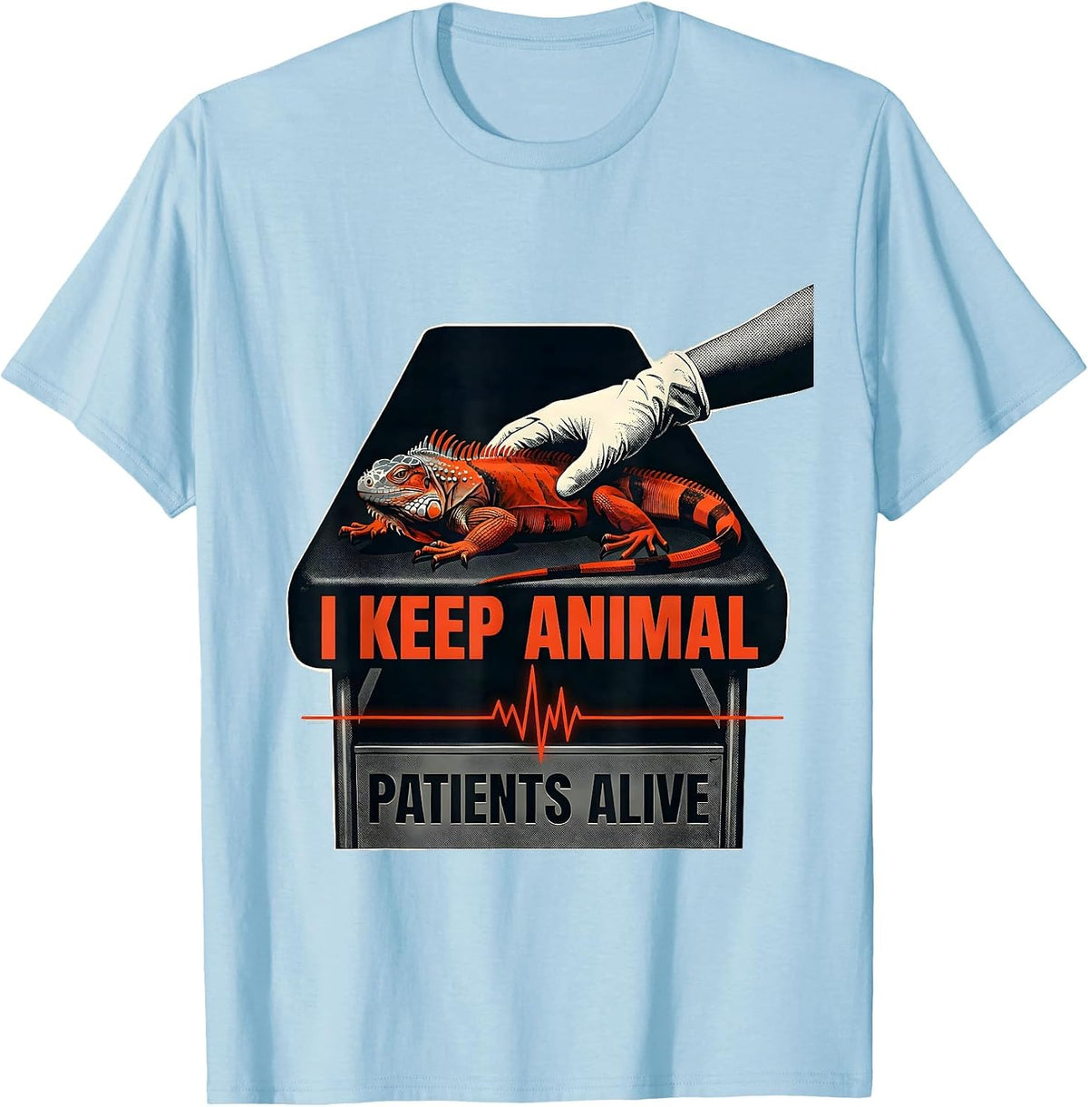 Men's I Keep Animal Patients Alive Funny Vet Tech Veterinary T-Shirt - Baby Blue