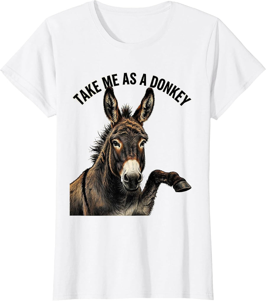 Women's Take Me As A Donkey Funny Donkey Costume Halloween Party T-Shirt - White
