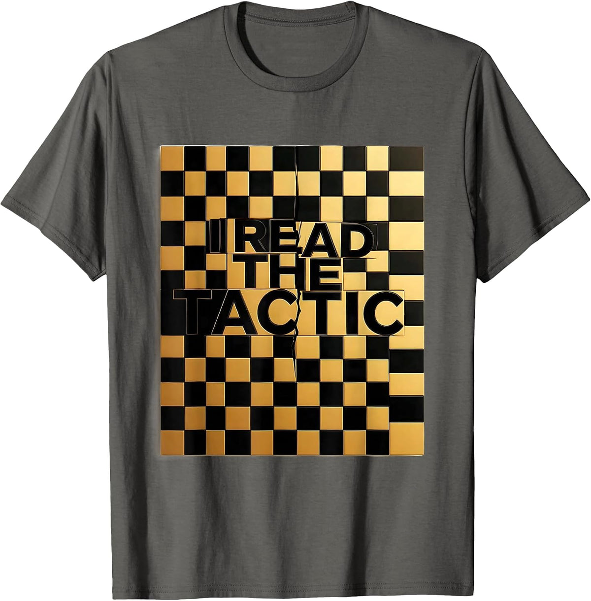 Men's I Read The Tactic Funny Chess Player Gift Chess Lover Humor T-Shirt - Asphalt Grey