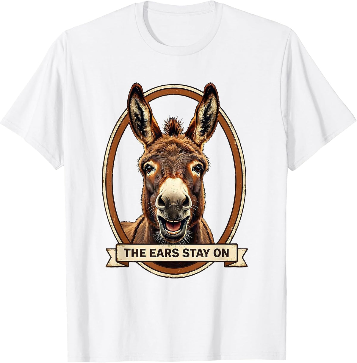 Men's The Ears Stay On Funny Donkey Costume Halloween Party Humor T-Shirt - White