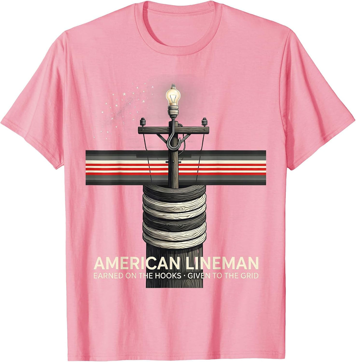 Men's American Lineman: Earned On The Hooks, Given To The Grid T-Shirt - Pink
