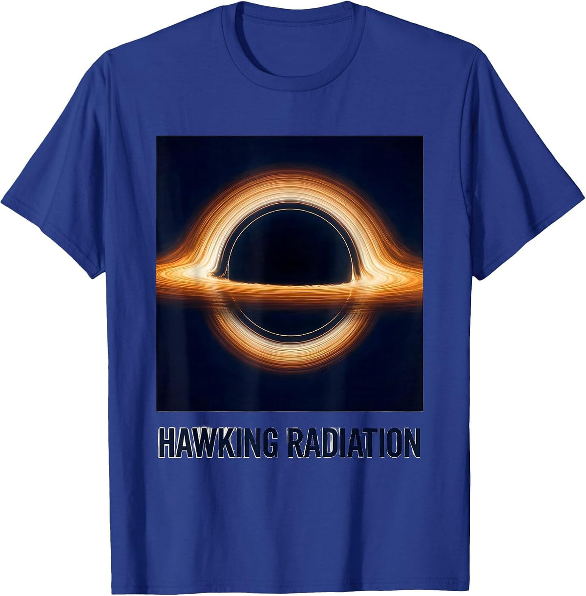 Hawking Radiation Astrophysics Physics Science Nerd T-Shirt - Royal Blue