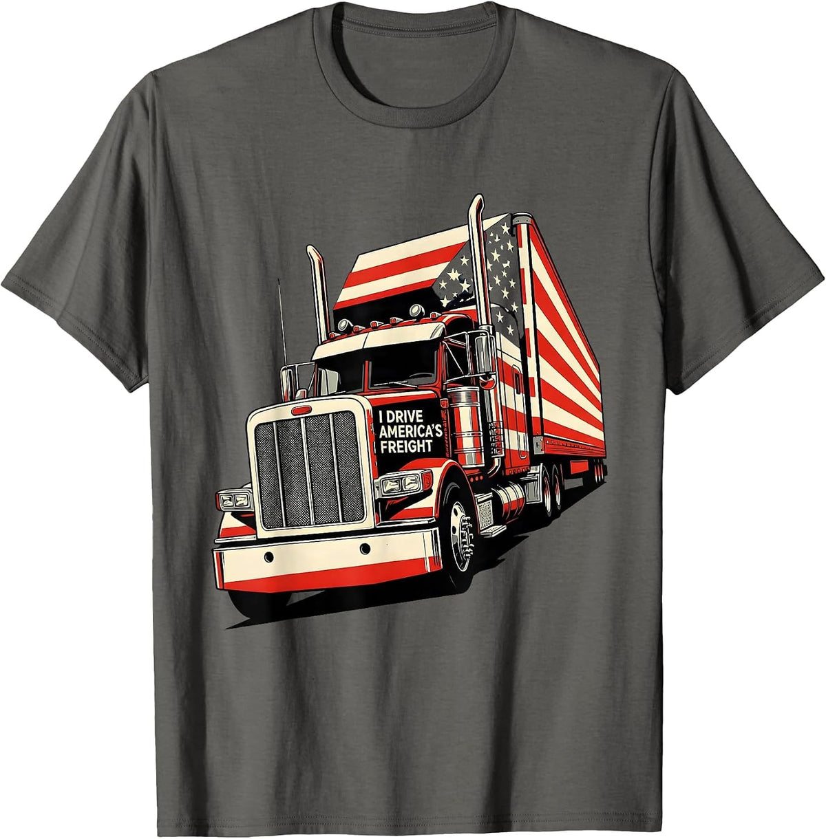 I Drive America's Freight Patriotic Semi Truck Driver T-Shirt - Asphalt Grey