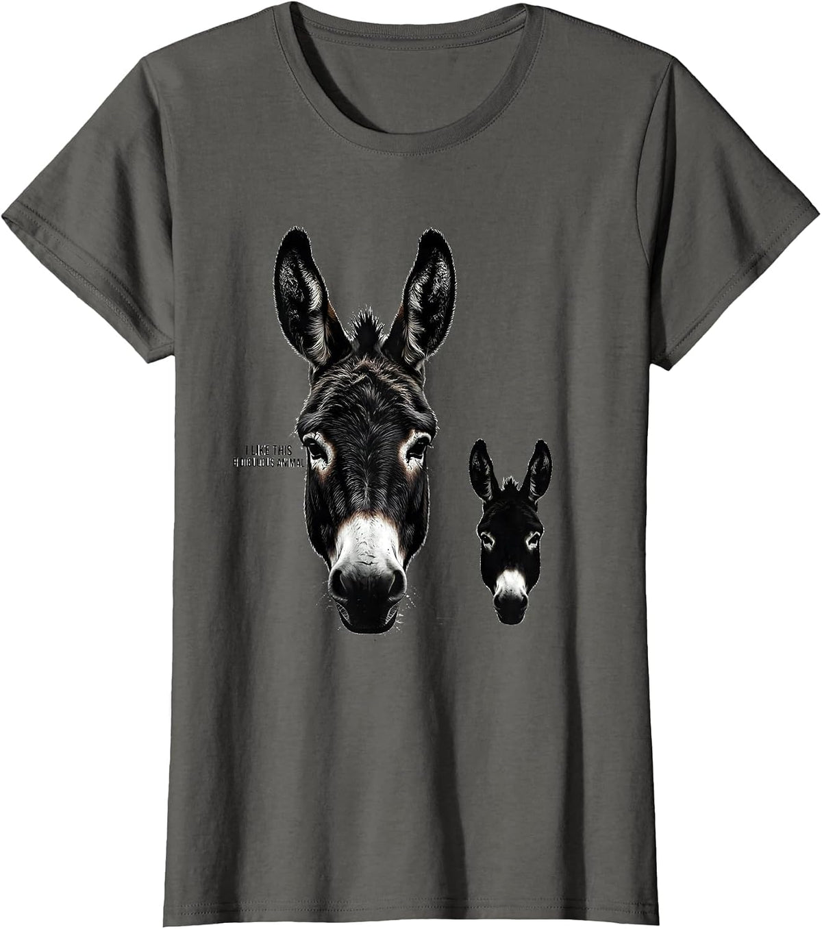 Women's I Like This Ridiculous Animal Funny Donkey Meme Animal Lover T-Shirt - Asphalt Grey