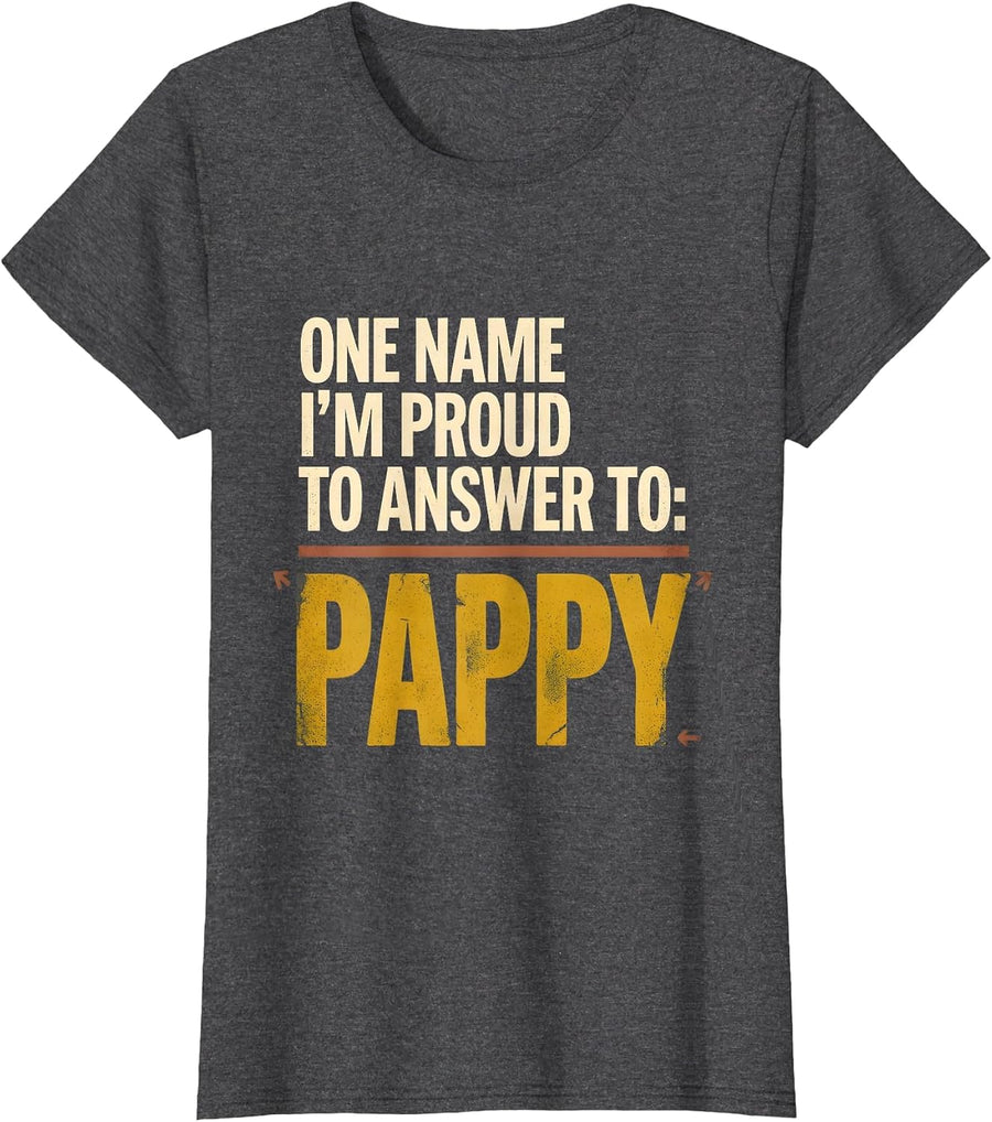 Women's One Name I’m Proud To Answer To: Pappy Vintage Grandpa Gift T-Shirt - Dark Heather Grey