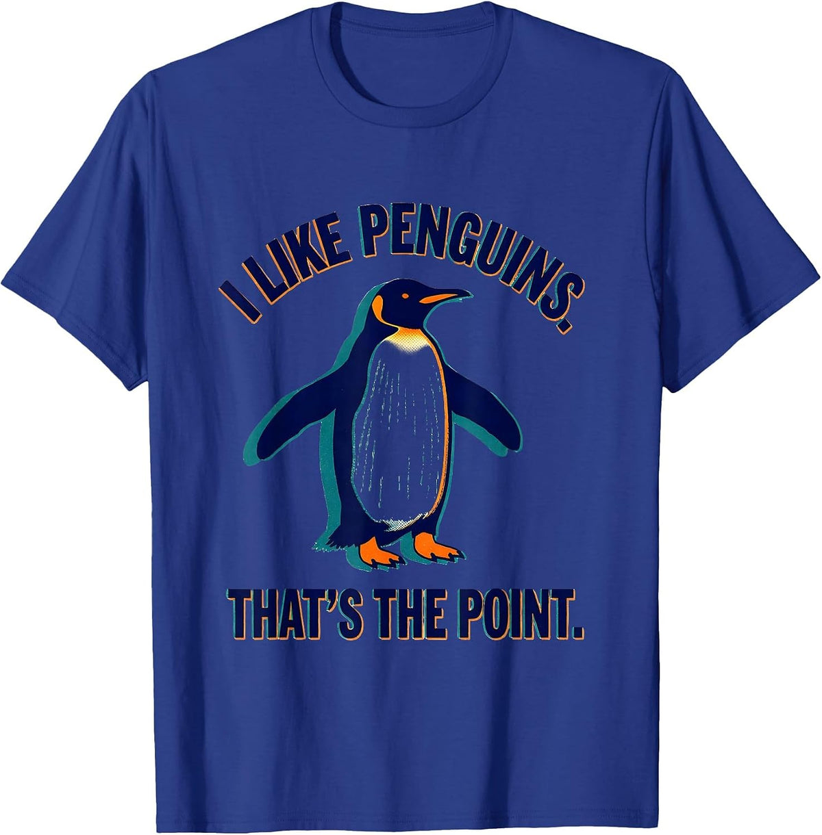 Men's I Like Penguins That's The Point Quirky Penguin Lover Humor T-Shirt - Royal Blue
