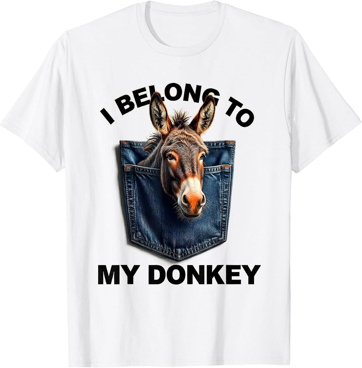 Men's I Belong To My Donkey Funny Donkey Lover Animal Humor T-Shirt - White