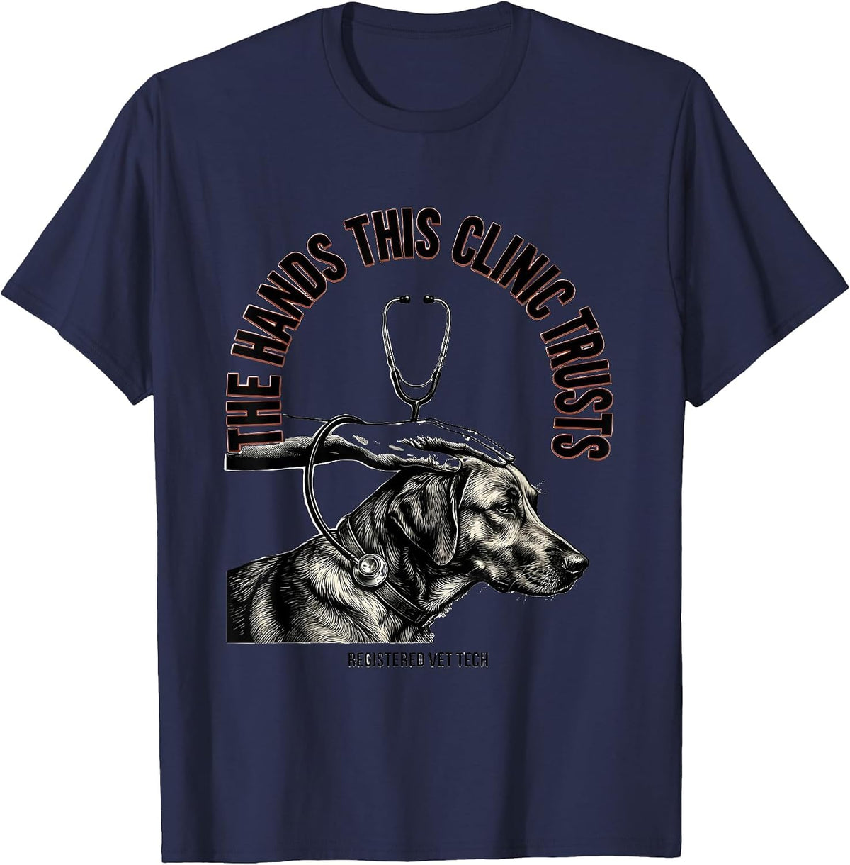 The Hands This Clinic Trusts Registered Vet Tech Gift T-Shirt - Navy Blue