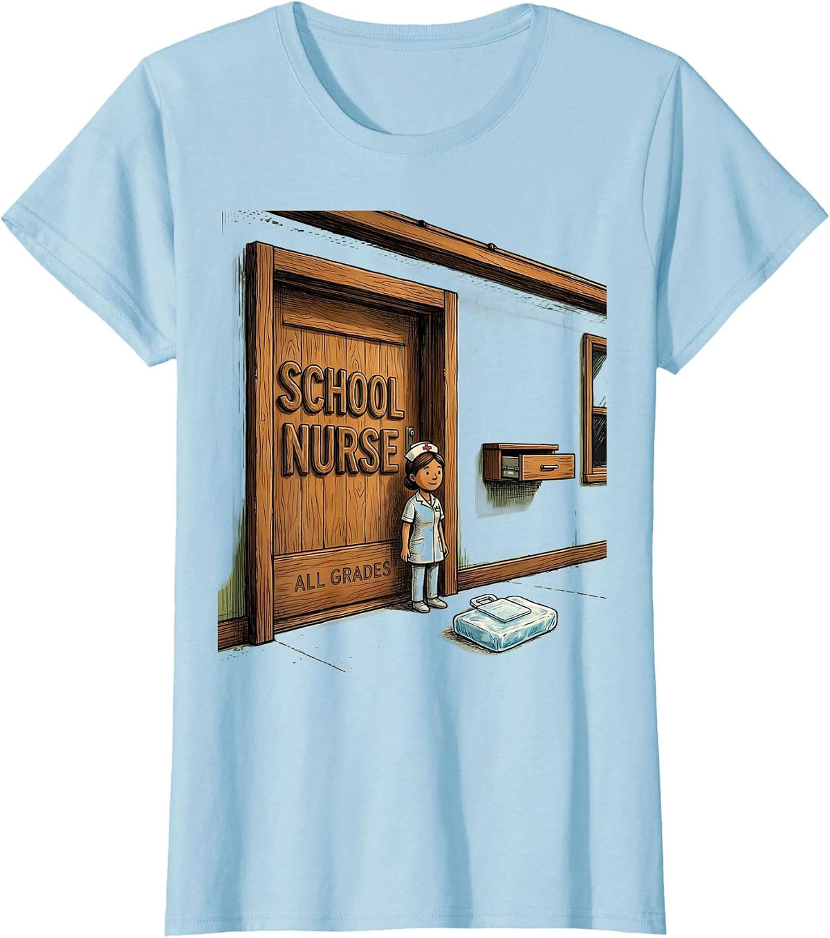 School Nurse - All Grades Funny Nurse Humor Appreciation T-Shirt - Baby Blue