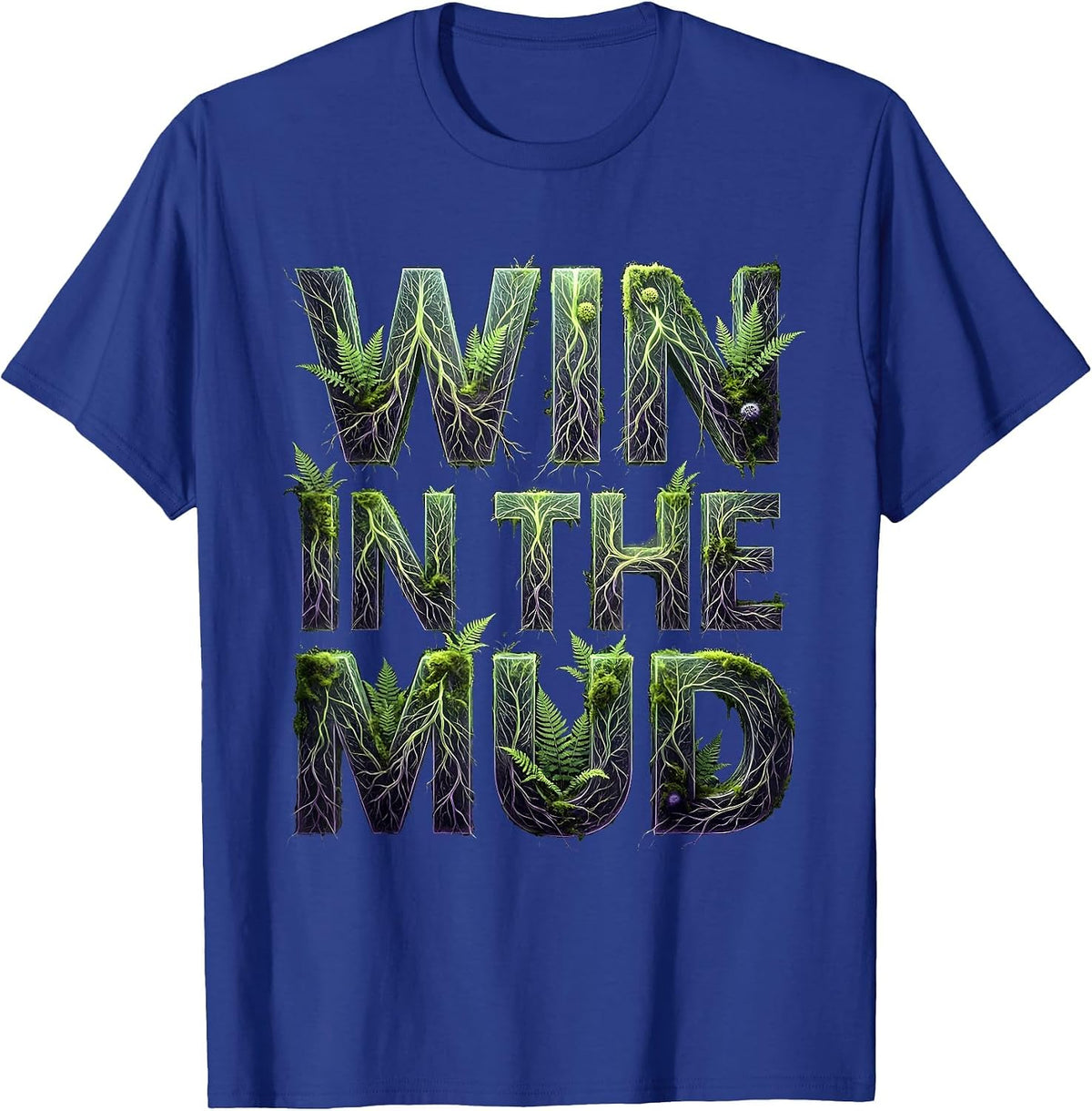 Win in the Mud Rugby Graphic Design T-Shirt - Royal Blue