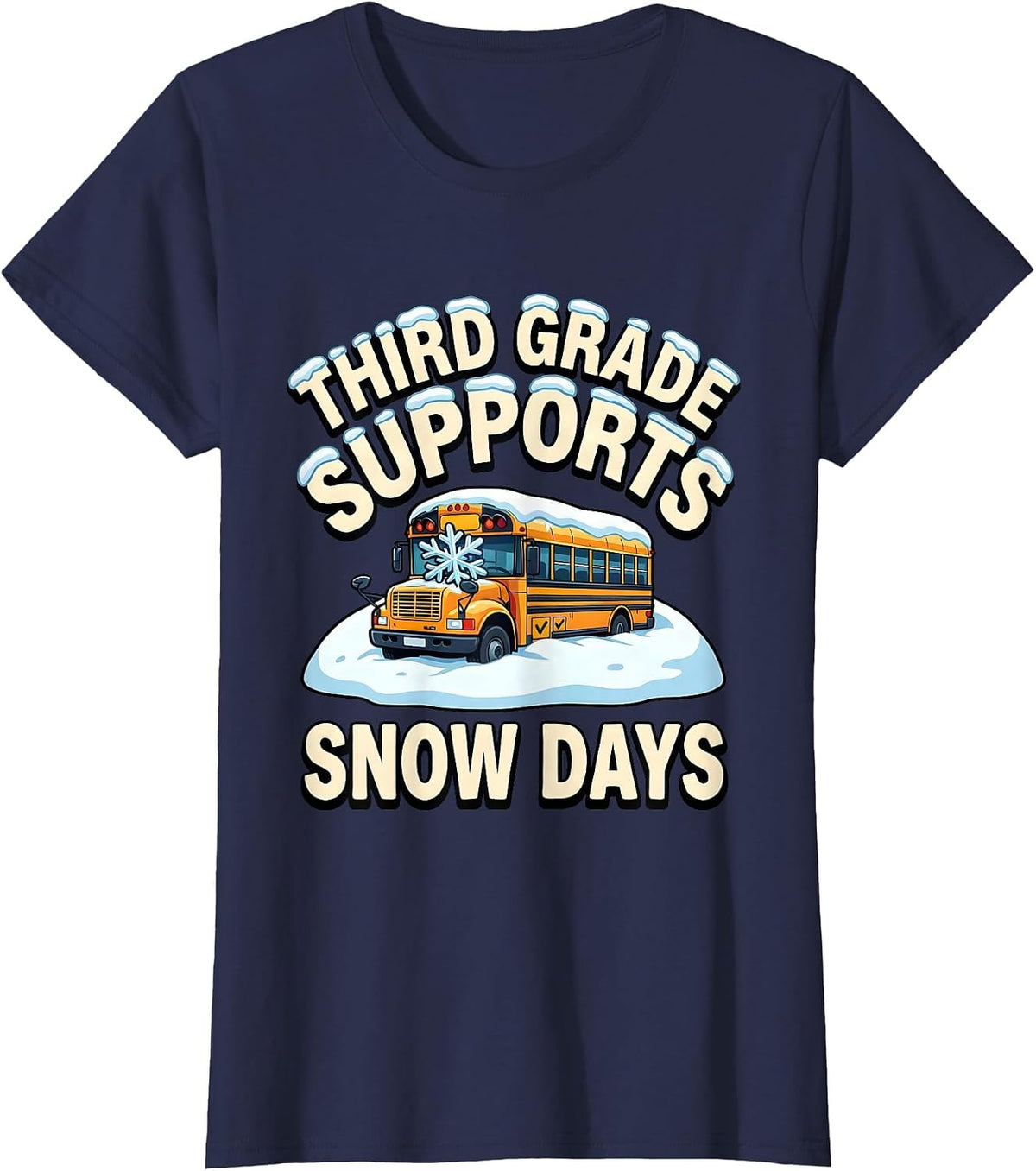 Women's Third Grade Supports Snow Days Funny Teacher Christmas T-Shirt - Navy Blue