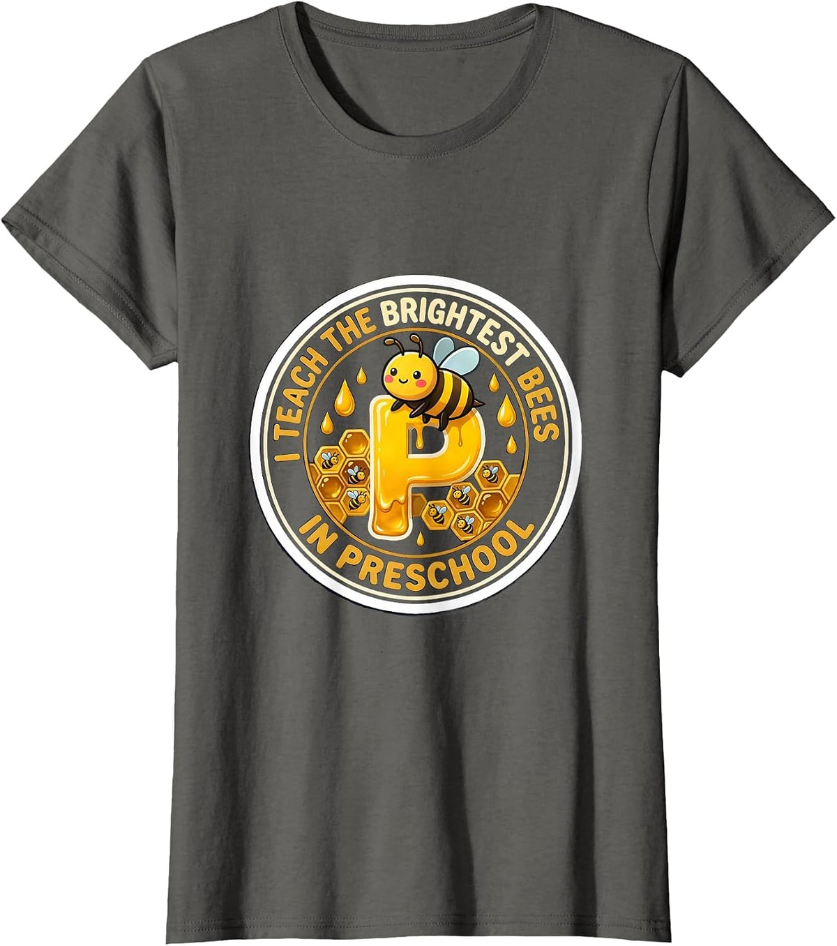 Women's I Teach The Brightest Bees In Preschool Teacher T-Shirt - Asphalt Grey