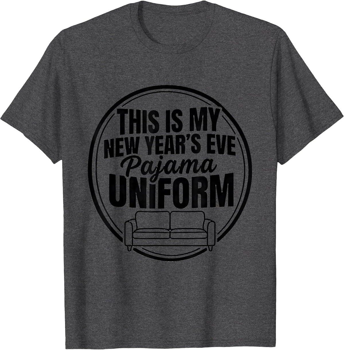 Men's This Is My New Year's Eve Pajama Uniform Funny T-Shirt - Dark Heather Grey