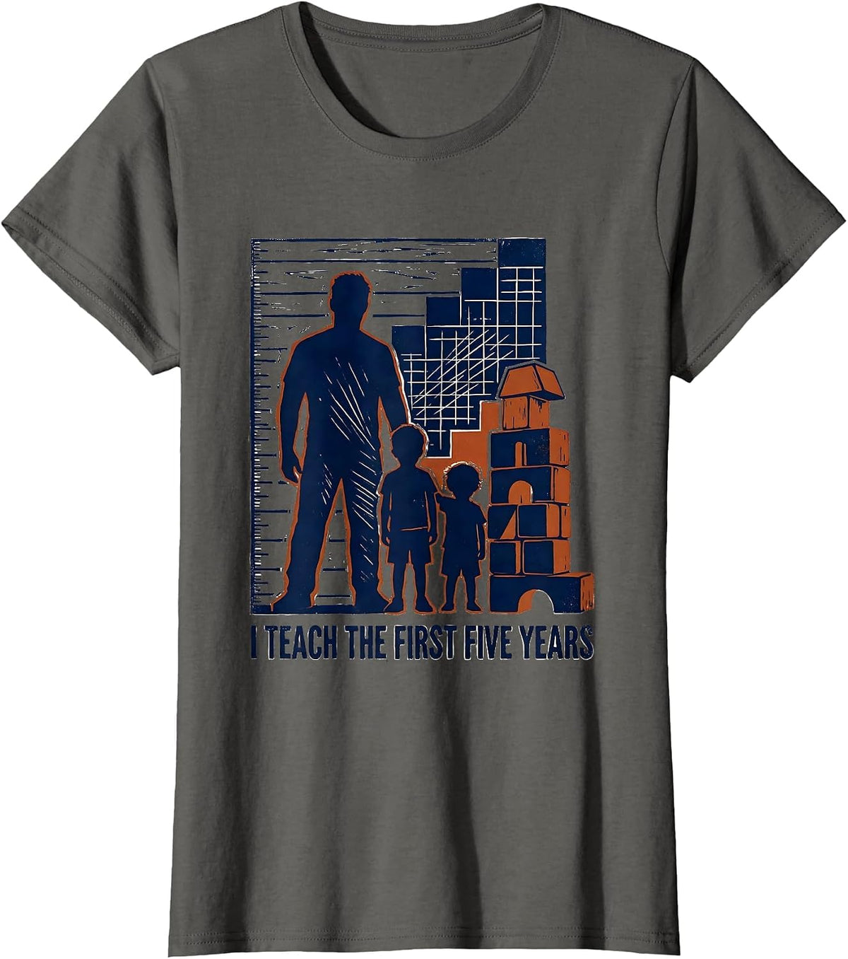 Women's I Teach The First Five Years Early Childhood Teacher Back To T-Shirt - Asphalt Grey