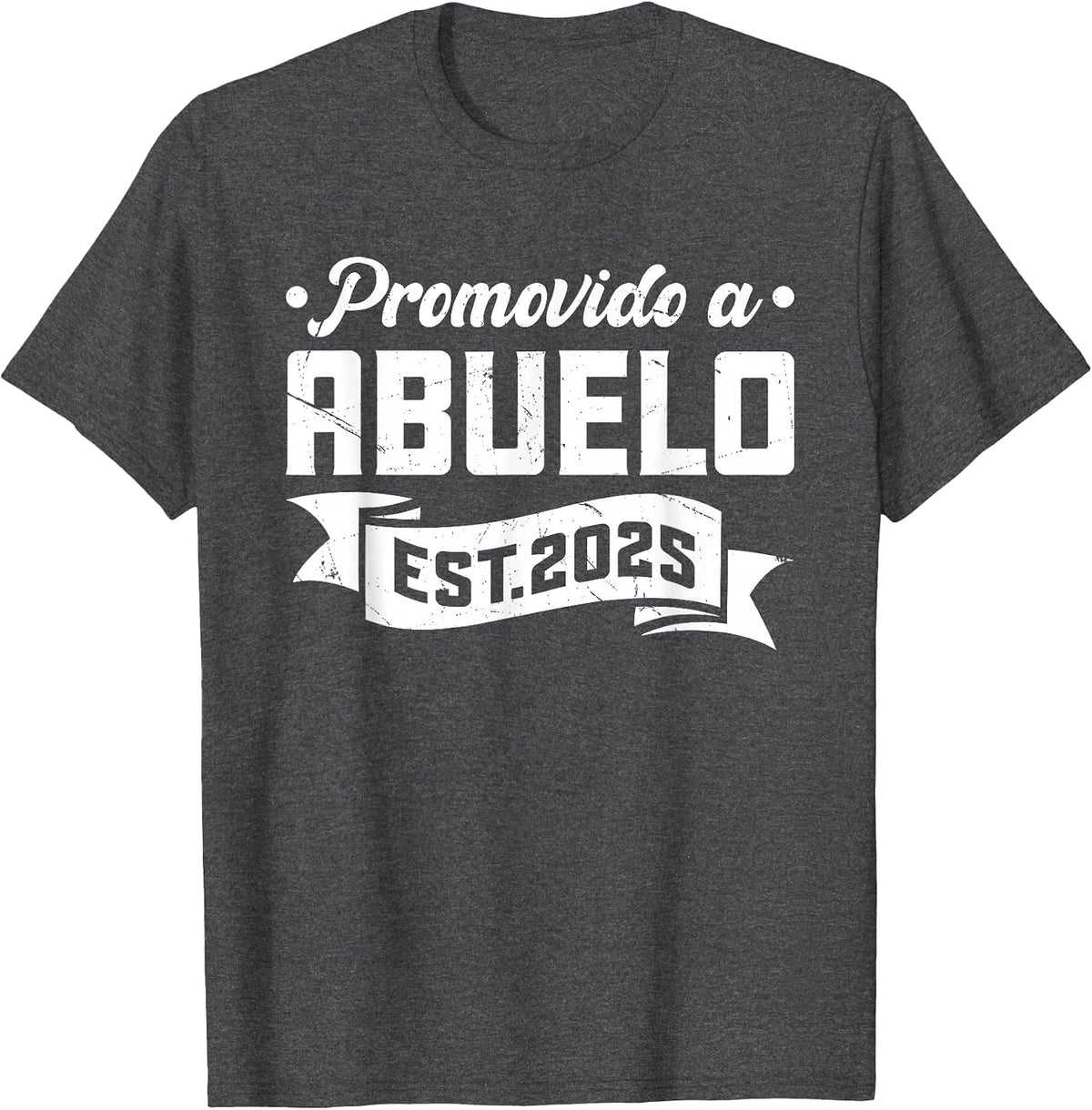 Promovido a Abuela 2025, Spanish Grandma Promoted to Abuela T-Shirt - Dark Heather Grey