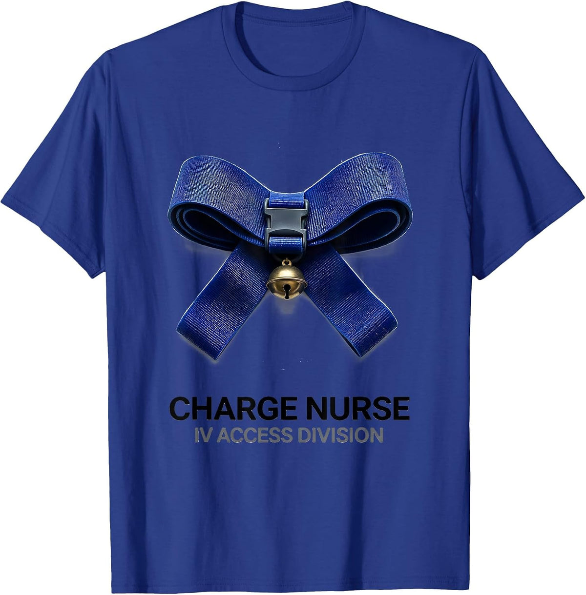 Men's Charge Nurse IV Access Division Funny Christmas Nurse Gift T-Shirt - Royal Blue