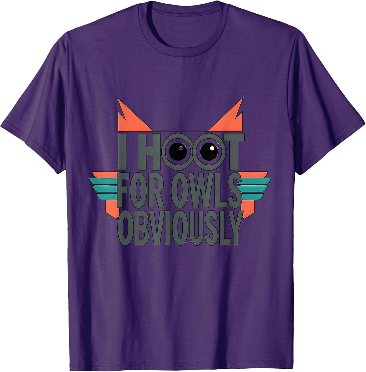 Men's I Hoot For Owls Obviously Funny Owl Lover Vintage Bird Humor T-Shirt - Purple