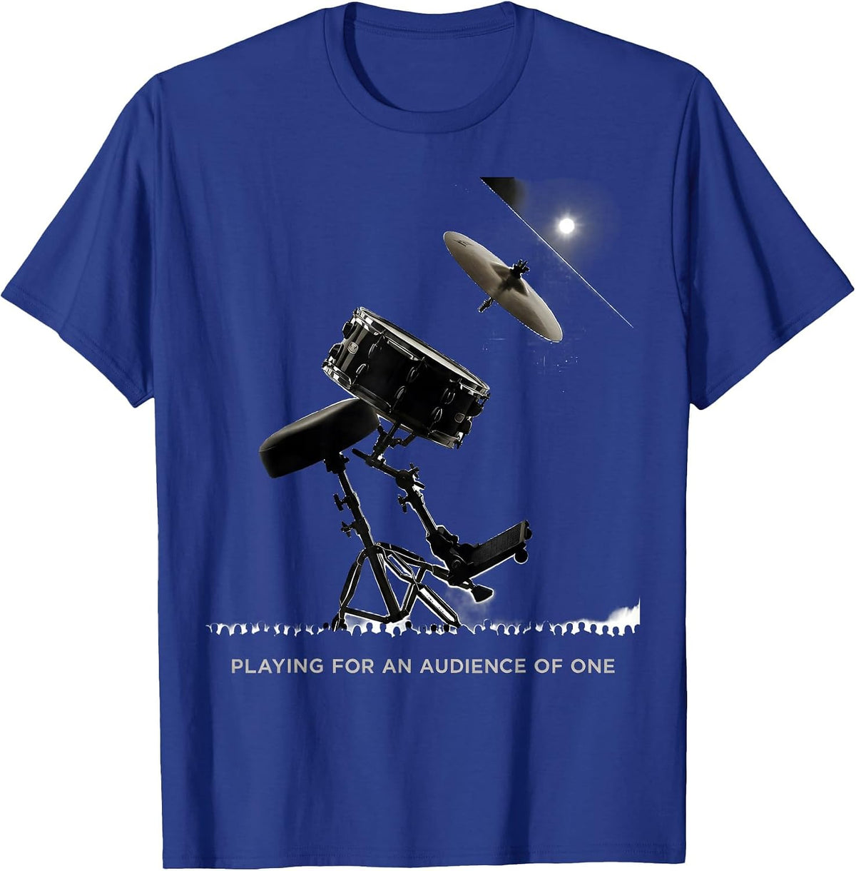 Playing For An Audience Of One Christian Drummer Worship T-Shirt - Royal Blue