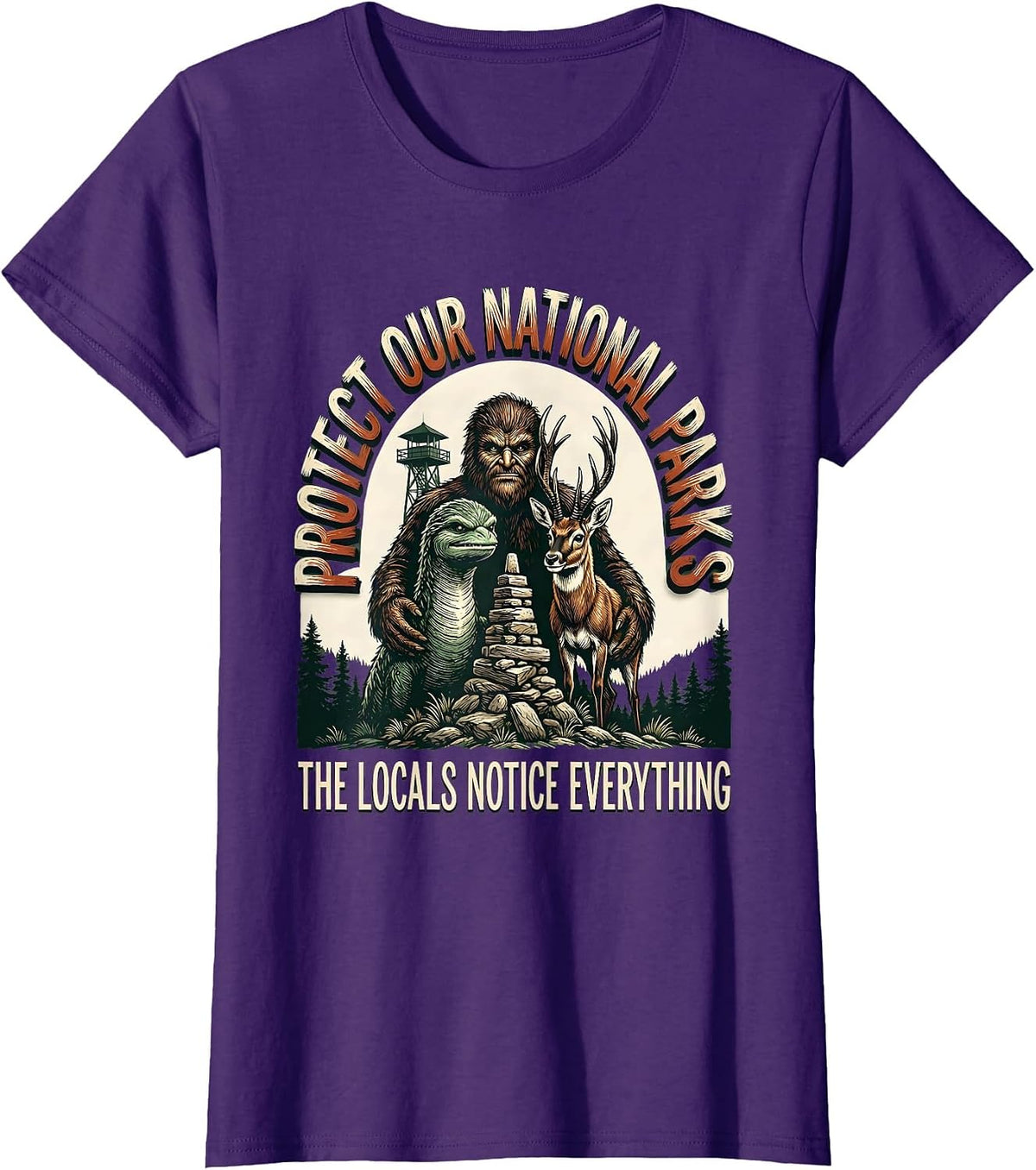 Women's Protect Our National Parks The Locals Notice Everything T-Shirt - Purple