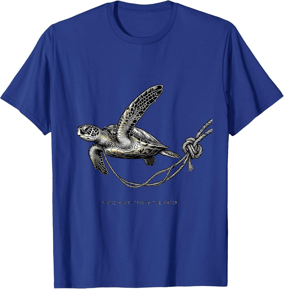 Men's I Untie What I Find In The Water Funny Sea Turtle Ocean T-Shirt - Royal Blue