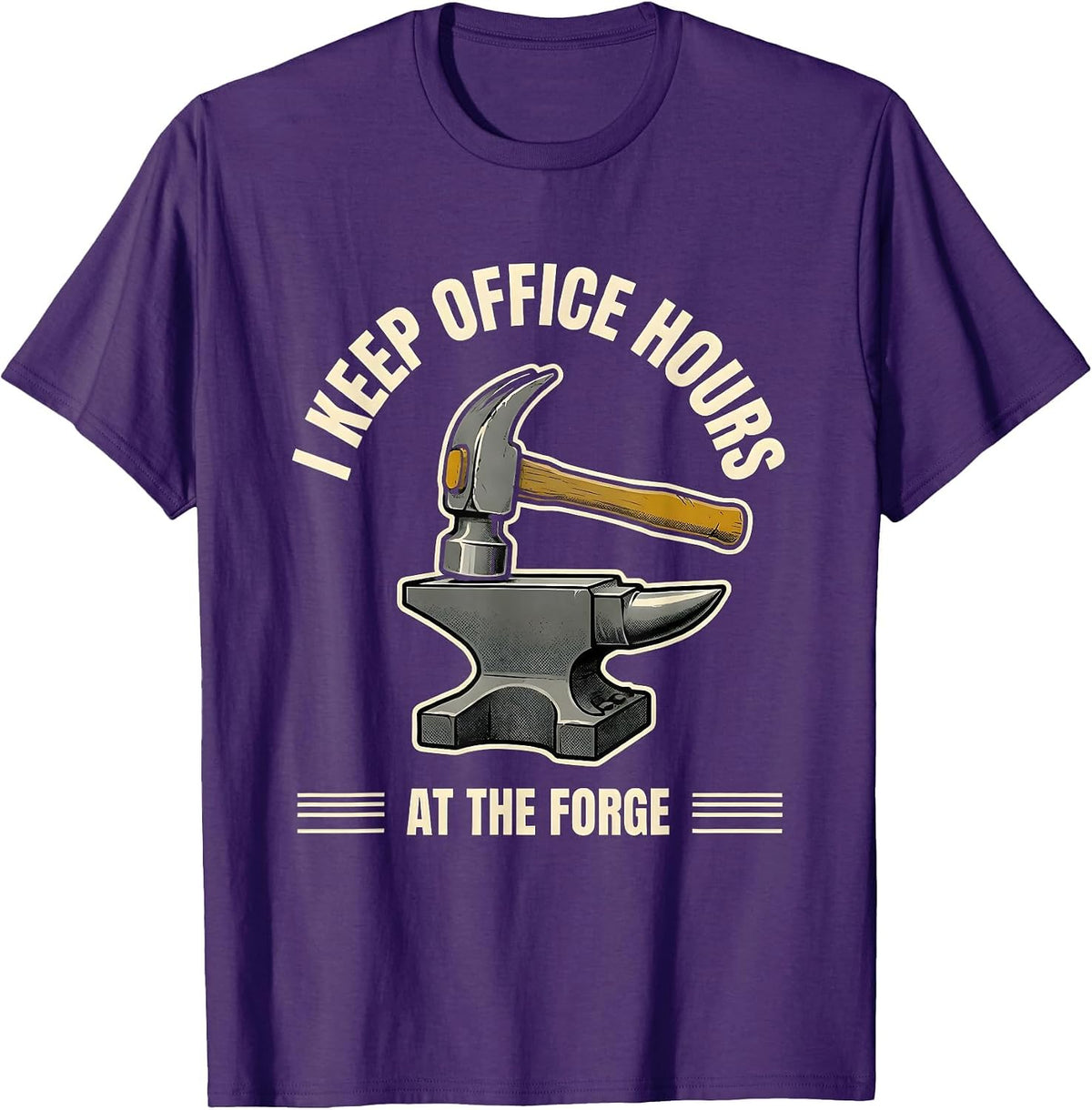 I Keep Office Hours At The Forge Funny Blacksmith T-Shirt - Purple
