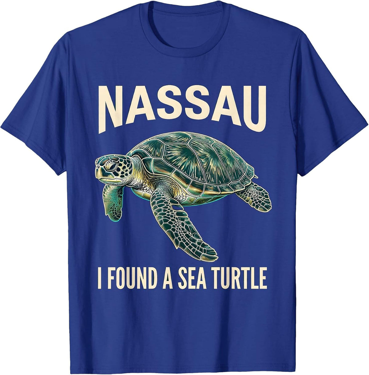 NASSAU I FOUND A SEA TURTLE Tropical Souvenir Beach Turtle T-Shirt - Royal Blue