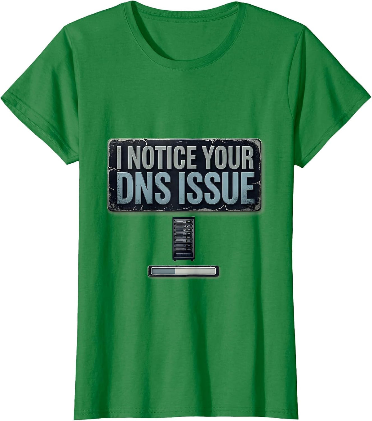 Women's I Notice Your DNS Issue Funny IT Technician Tech Worker T-Shirt - Kelly Green