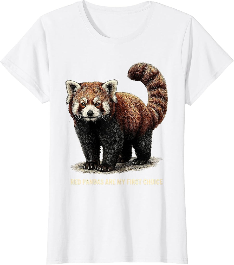 Women's Red Pandas Are My First Choice Funny Red Panda Lover Gift T-Shirt - White