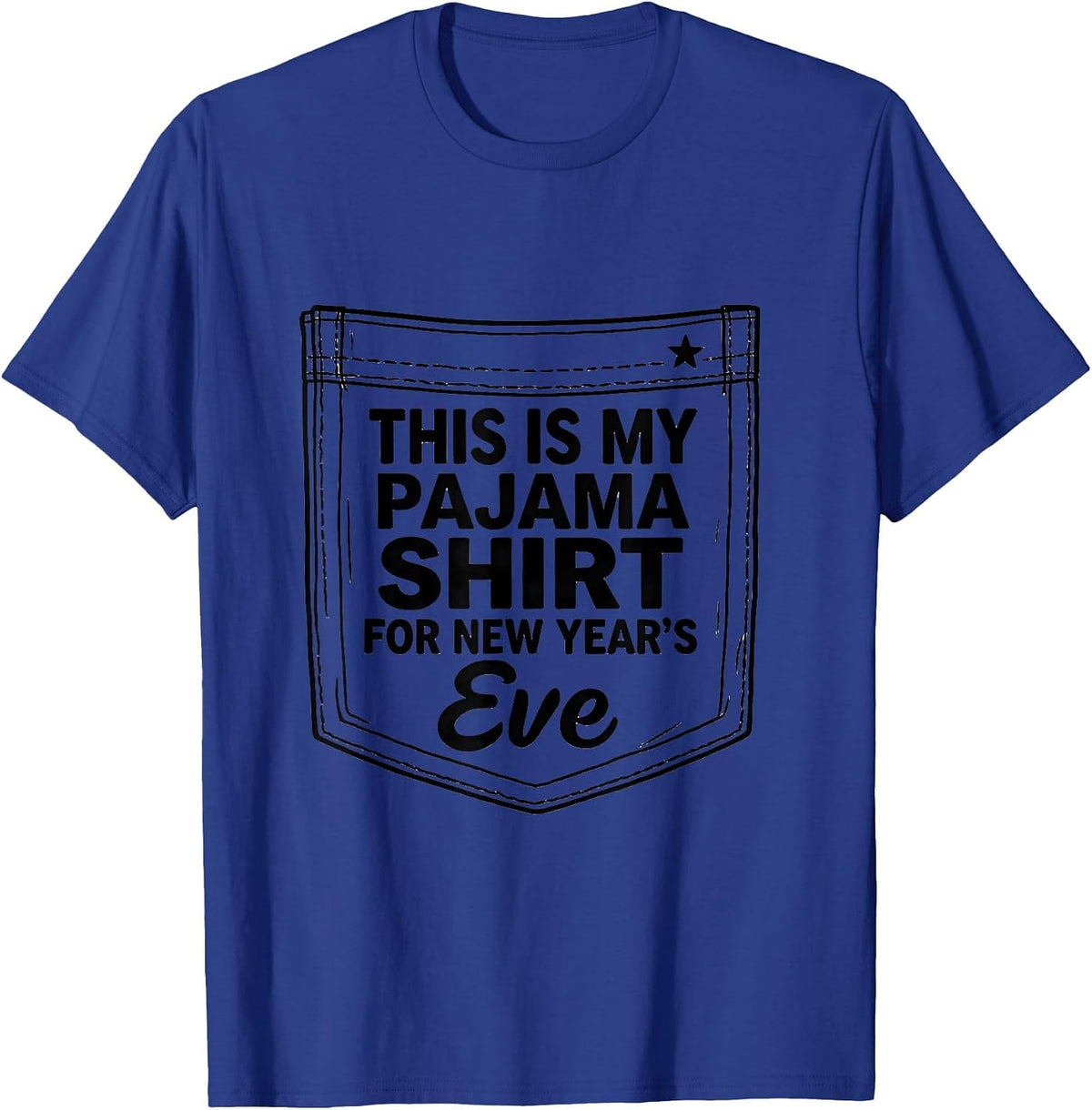 Men's This Is My Pajama Shirt For New Year's Eve Family T-Shirt - Royal Blue