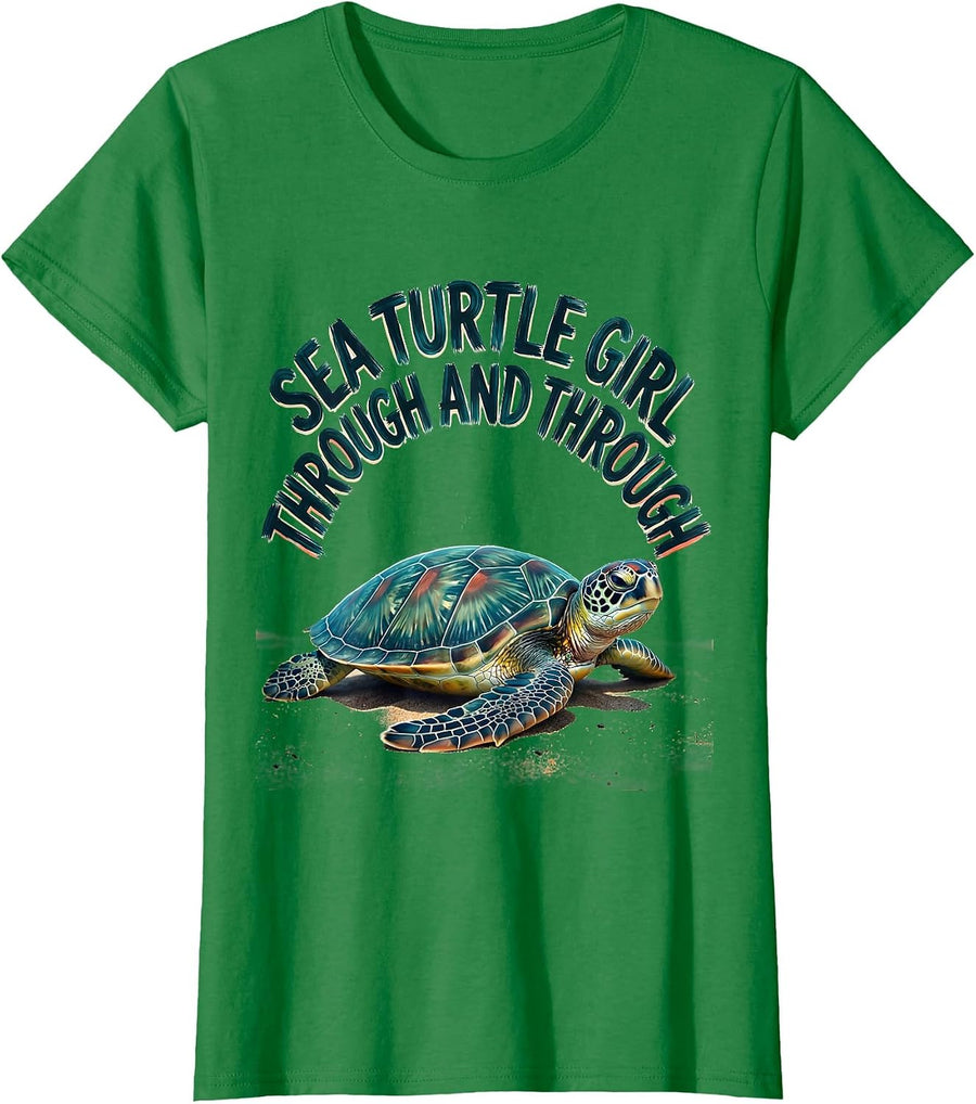 Women's Sea Turtle Girl Through And Through Cute Sea Turtle Lover T-Shirt - Kelly Green